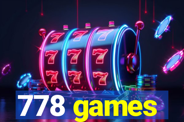 778 games