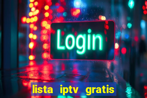 lista iptv gratis futebol ao vivo