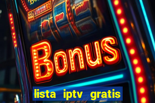 lista iptv gratis futebol ao vivo