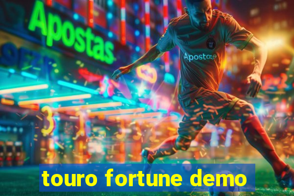 touro fortune demo