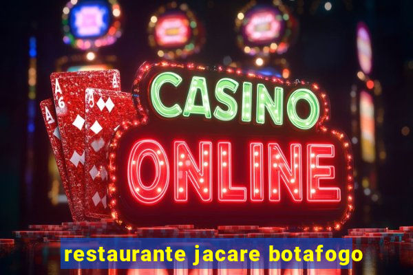 restaurante jacare botafogo