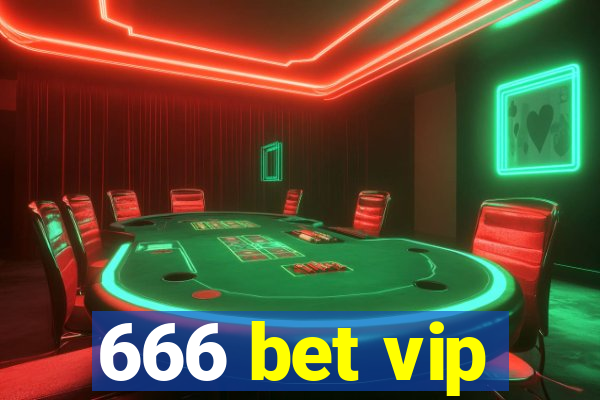 666 bet vip