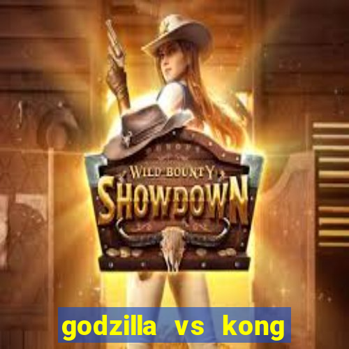 godzilla vs kong filme completo dublado