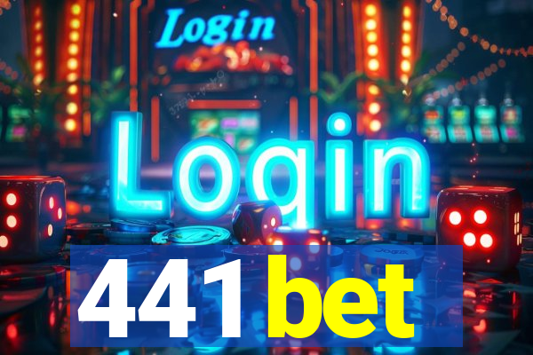 441 bet