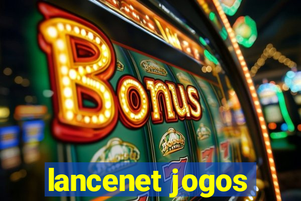 lancenet jogos