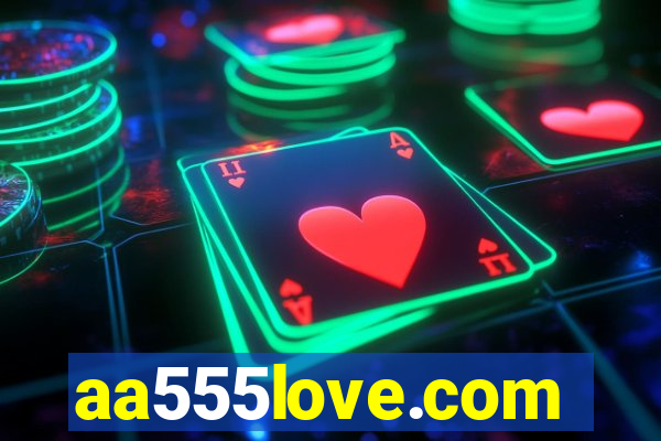 aa555love.com