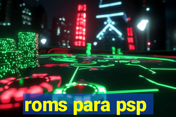 roms para psp