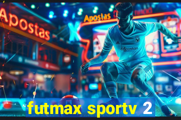 futmax sportv 2