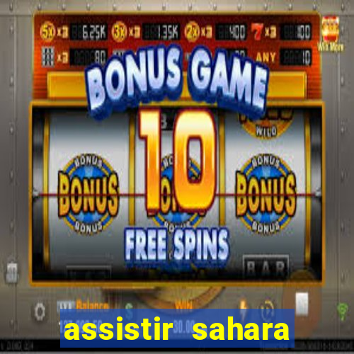 assistir sahara filme de 2005