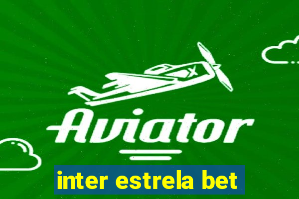 inter estrela bet