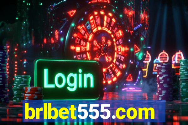 brlbet555.com