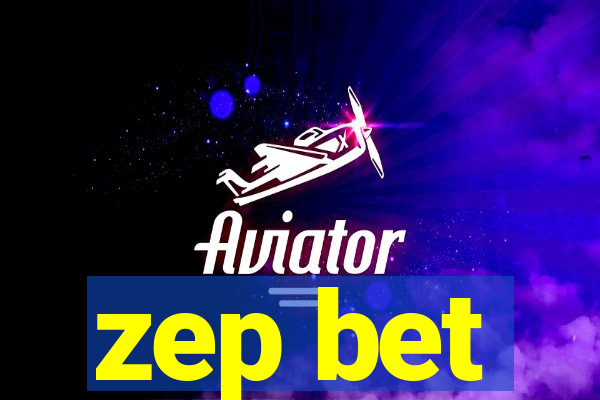 zep bet