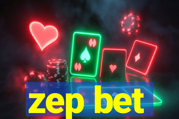 zep bet