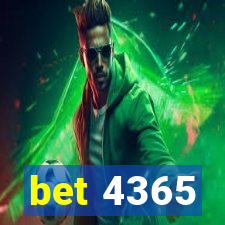 bet 4365