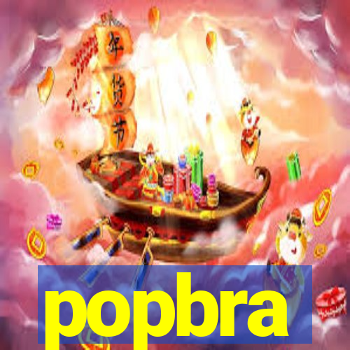 popbra