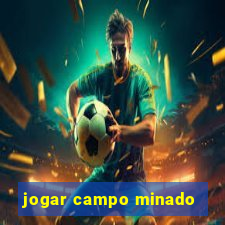 jogar campo minado