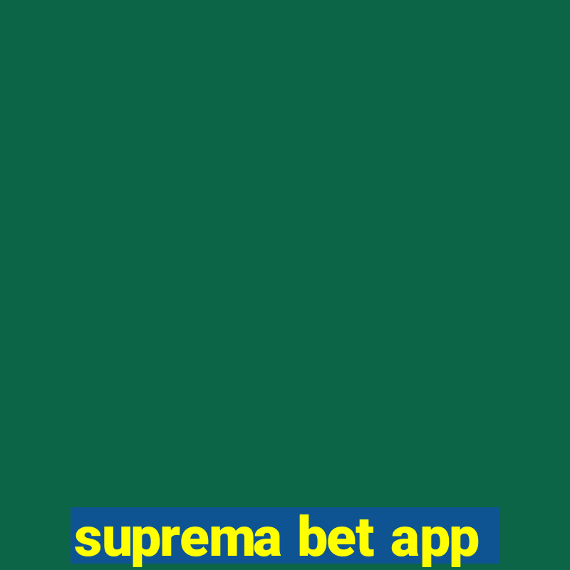 suprema bet app