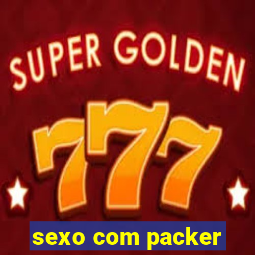 sexo com packer