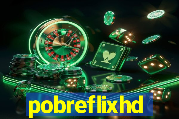 pobreflixhd