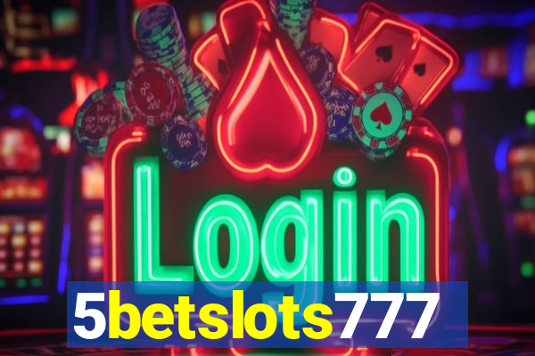 5betslots777