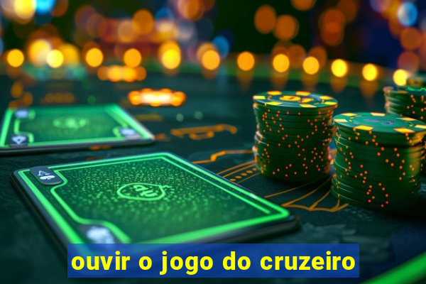 ouvir o jogo do cruzeiro