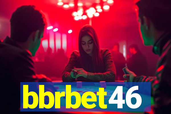 bbrbet46