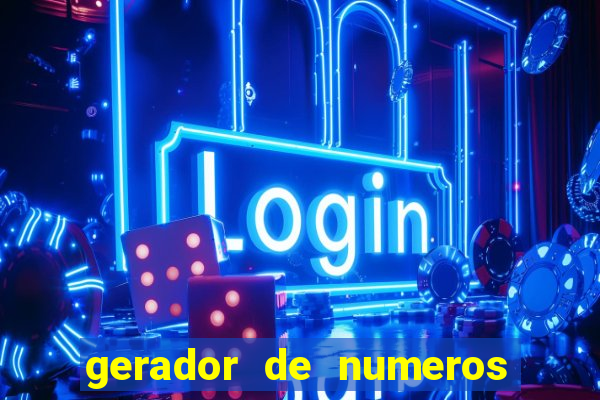 gerador de numeros da mega sena mestre loterias