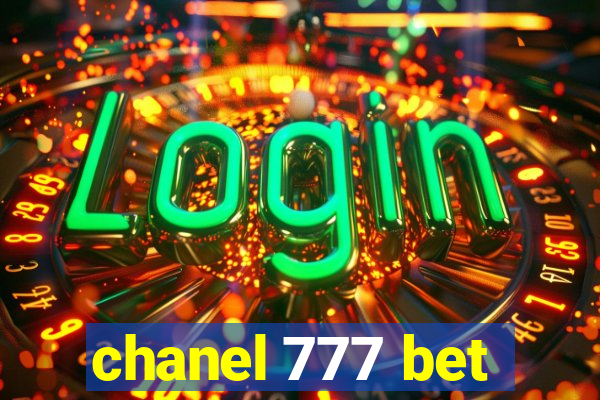 chanel 777 bet