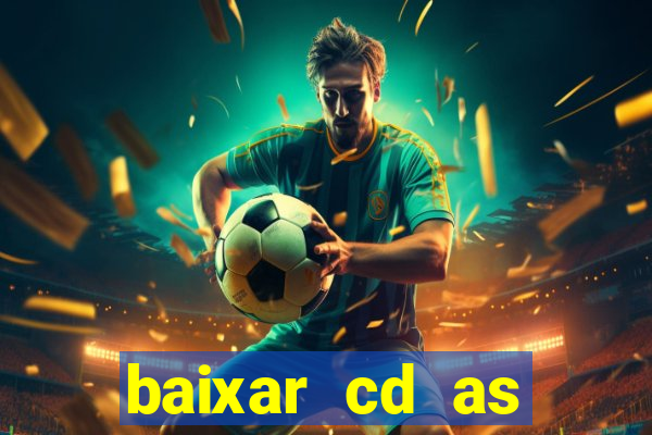 baixar cd as melhores de edson gomes