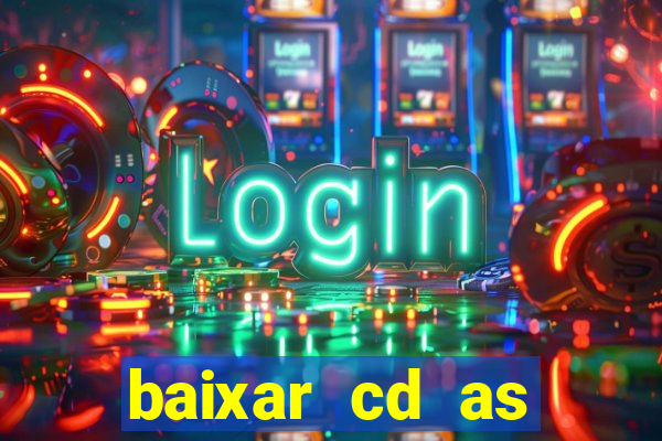 baixar cd as melhores de edson gomes