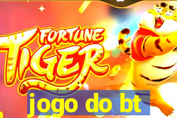 jogo do bt