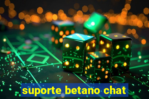 suporte betano chat