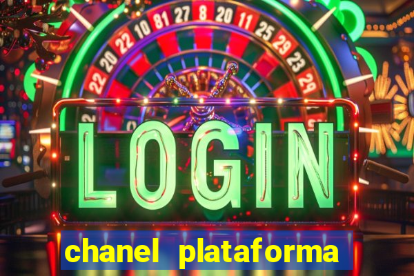 chanel plataforma de jogos