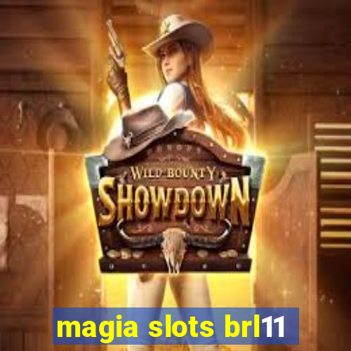 magia slots brl11