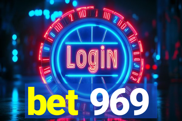 bet 969