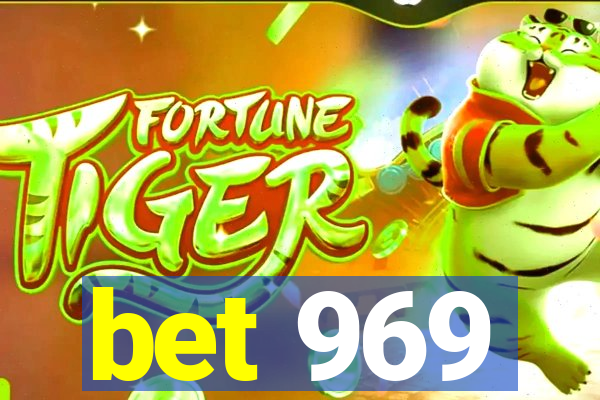 bet 969