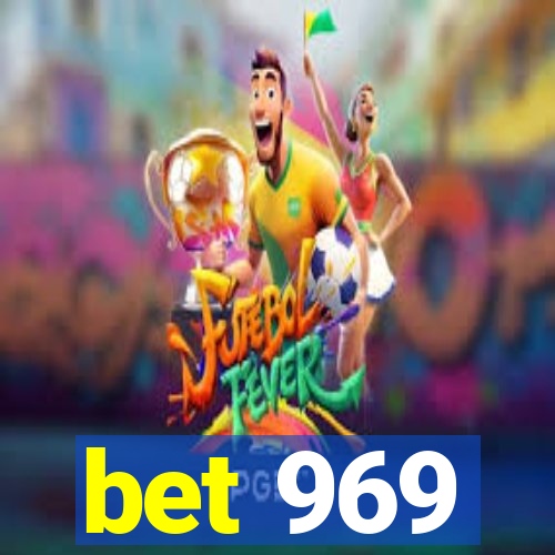 bet 969