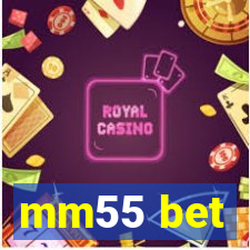 mm55 bet