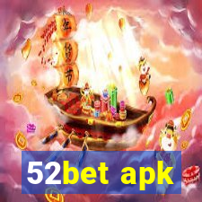 52bet apk