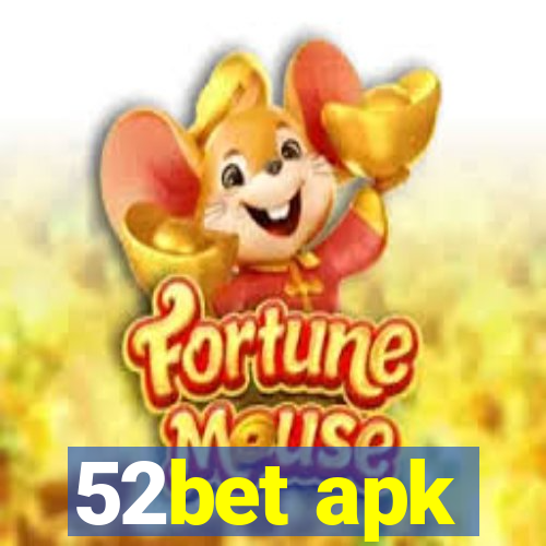 52bet apk