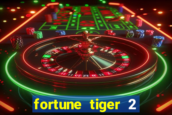 fortune tiger 2 demo revenge