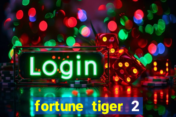 fortune tiger 2 demo revenge