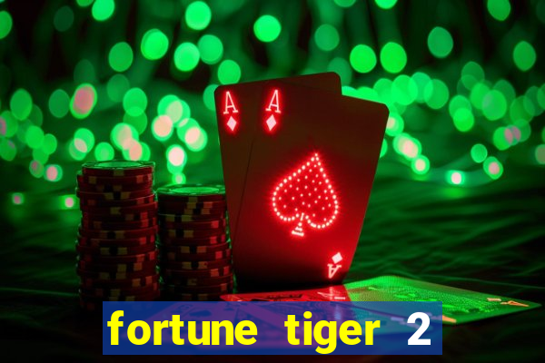 fortune tiger 2 demo revenge