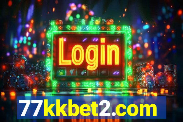 77kkbet2.com