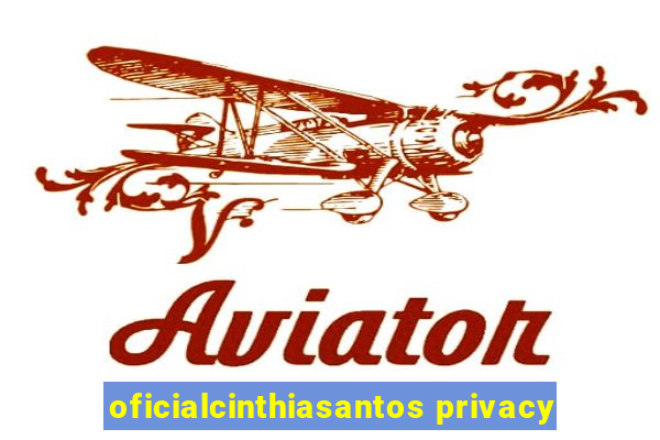 oficialcinthiasantos privacy