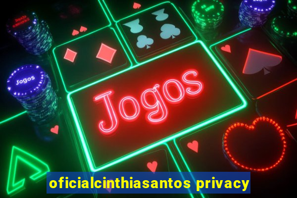 oficialcinthiasantos privacy