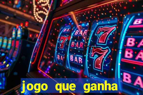 jogo que ganha dinheiro sem fazer deposito