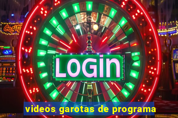 videos garotas de programa