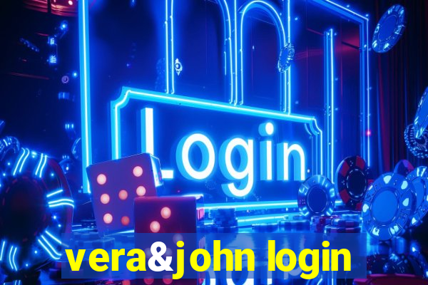 vera&john login