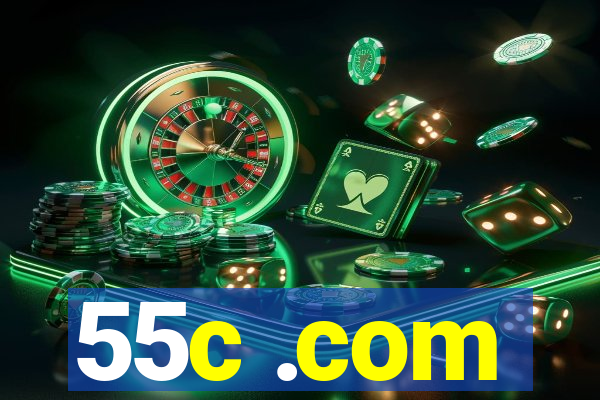 55c .com